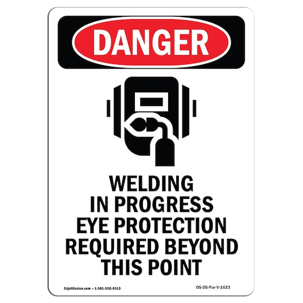 Safety Sign, OSHA Danger, 24" Height, Aluminum, Welding In Progress, Portrait